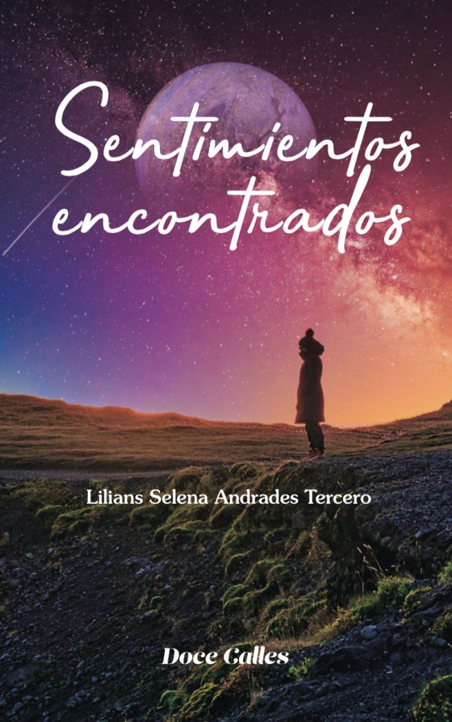 Sentimientos encontrados, de ANDRADES TERCERO, LILIANS SELENA | portada del libro