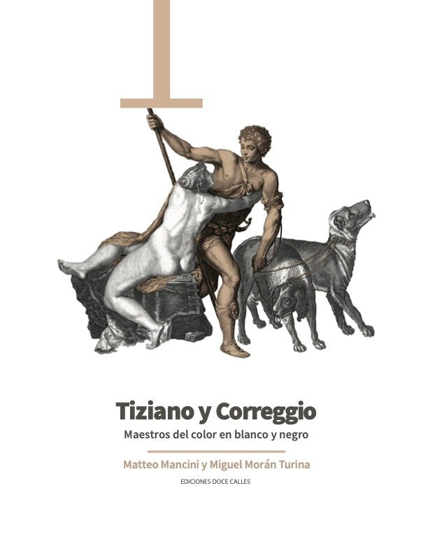 TIZIANO Y CORREGGIO, de MANCINI, MATTEO | portada del libro