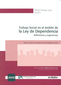 Trabajo Social en el ámbito de la Ley de Dependencia, de ALFREDO HIDALGO LAVIé | portada del libro