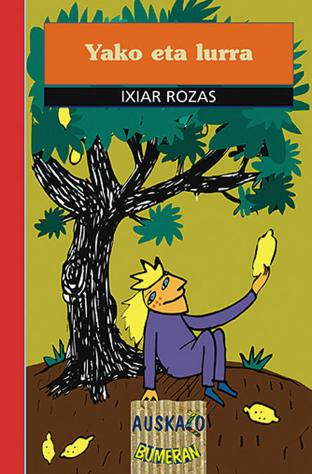 Yako eta lurra, de IXIAR ROZAS | portada del libro