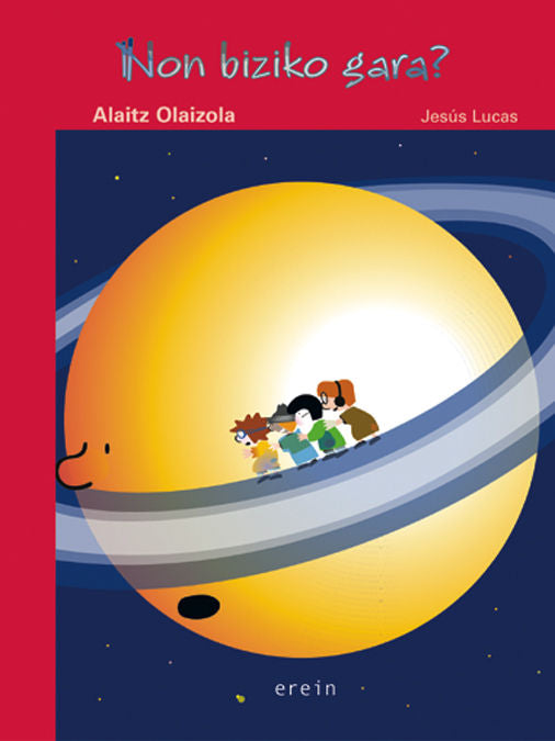 Non biziko gara?, de ALAITZ OLAIZOLA | portada del libro