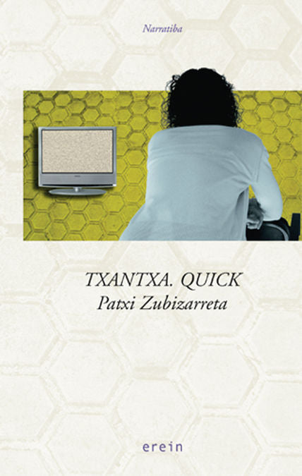 Txantxa. Quick, de PATXI ZUBIZARRETA | portada del libro