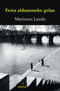 Festa aldameneko gelan, de Mariasun Landa | portada del libro