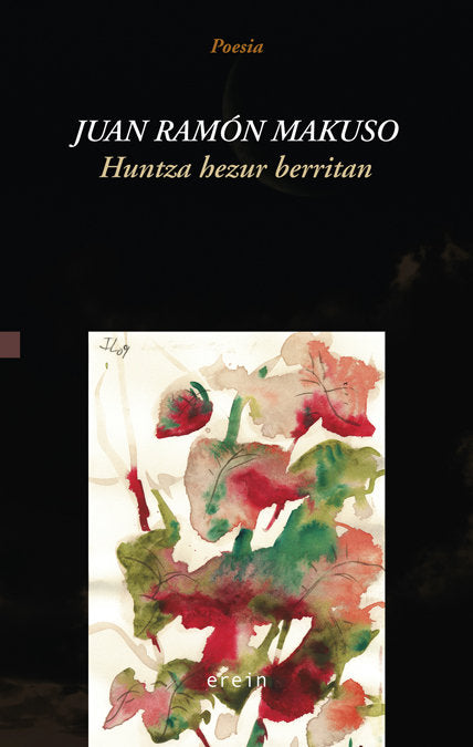 HUNTZA HEZUR BERRITAN, de MAKUSO MUJIKA, JUAN RAMON | portada del libro
