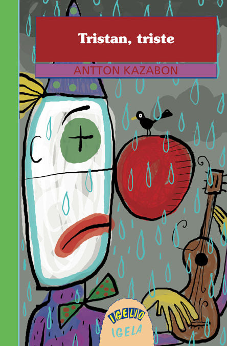 TRISTAN, TRISTE, de KAZABON AMIGORENA, ANTTON | portada del libro