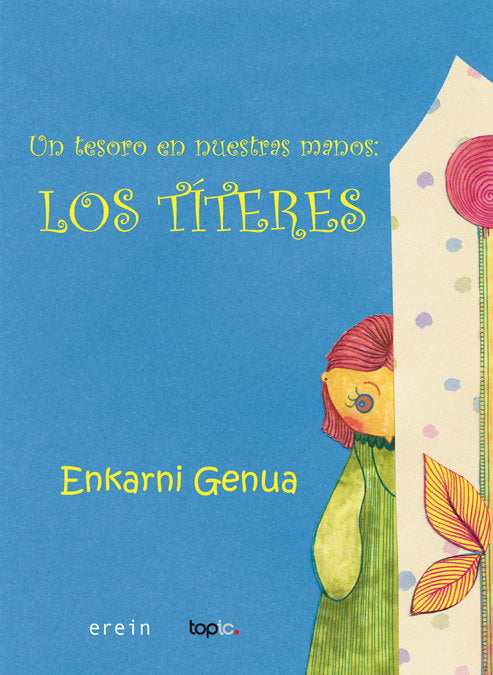 Un tesoro en nuestras manos: Los t¡teres, de GENUA, ENKARNI | portada del libro