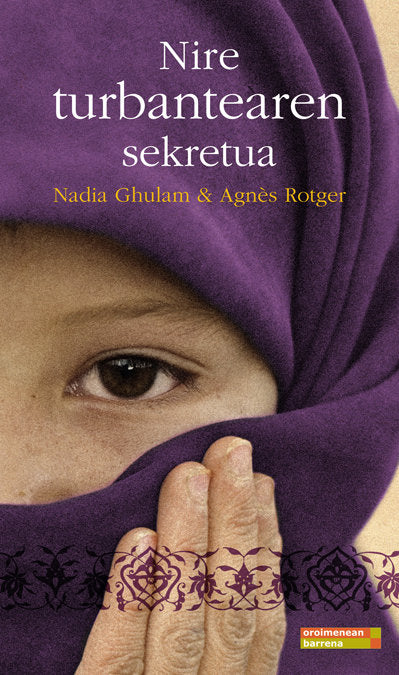 NIRE TURBANTEAREN SEKRETUA, de GHULAM DASTGIR, NADIA | portada del libro