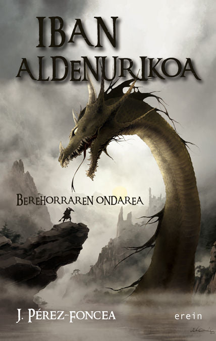 IBAN ALDENURIKOA. BEREHORRAREN ONDAREA, de PEREZ FONCEA, JUAN ANTONIO | portada del libro