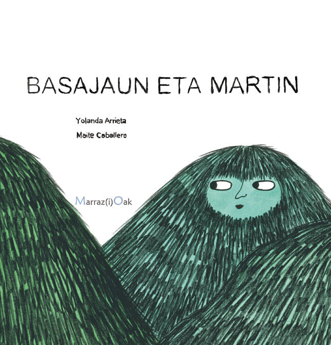 BASAJAUN ETA MARTIN, de YOLANDA ARRIETA | portada del libro