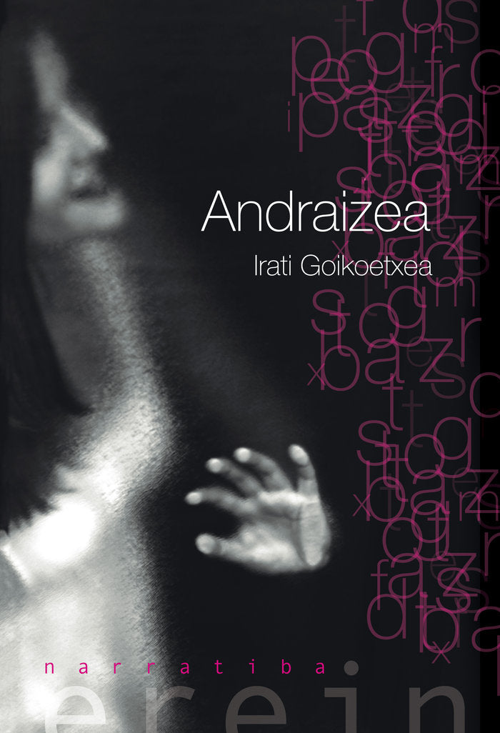 ANDRAIZEA, de IRATI GOIKOETXEA | portada del libro