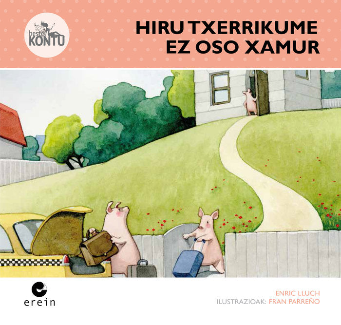 Hiru txerrikume ez oso samur, de ENRIC LLUCH | portada del libro