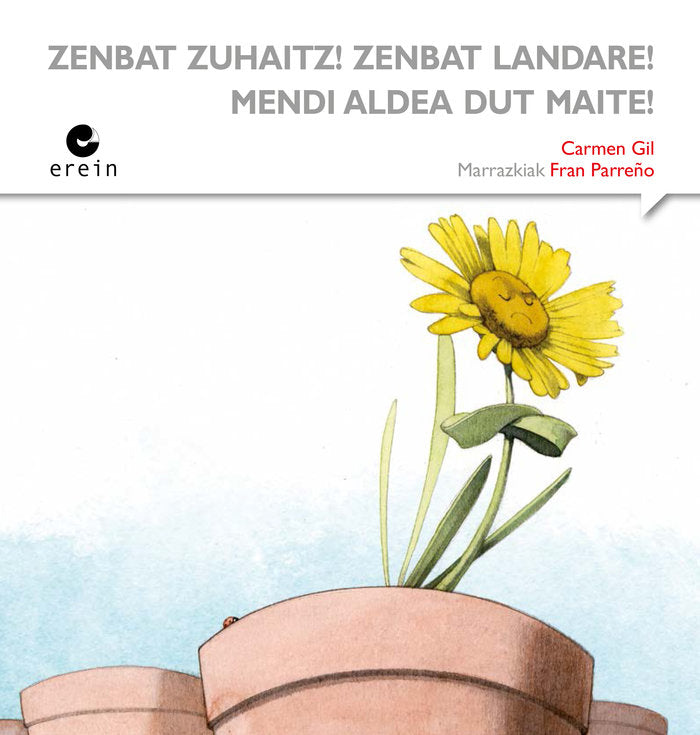 Zenbat zuhaitz! Zenbat landare! Mendi aldea dut maite!, de CARMEN GIL | portada del libro