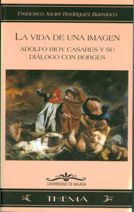 La vida de una imagen, de Rodríguez Barranco, Francisco Javier | portada del libro