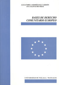 Bases de Derecho Comunitario Europeo, de Rodríguez Carrión, Alejandro J. | portada del libro