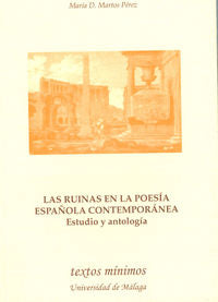 Las ruinas en la poesía española contemporánea., de Martos Pérez, María Dolores | portada del libro