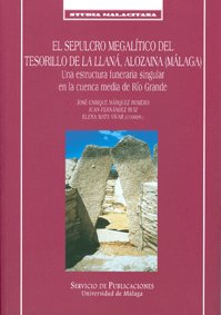 El sepulcro megalítico del Tesorillo de La Llaná, Alozaina (Málaga), de Márquez Romero, José Enrique | portada del libro