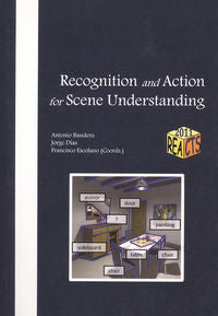 Recognition and action for scene understanding, de Escolano, Francisco | portada del libro