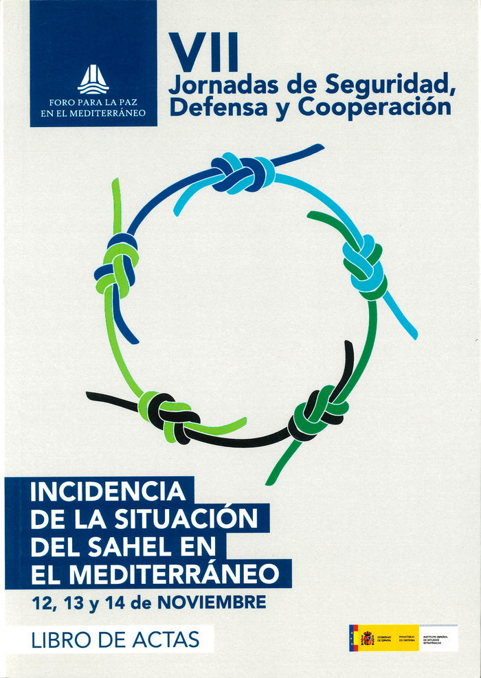 Actas de las VII Jornadas de Seguridad, Defensa y Cooperación celebradas los dias 12, 13 y 14 de nov, de Varios autores | por