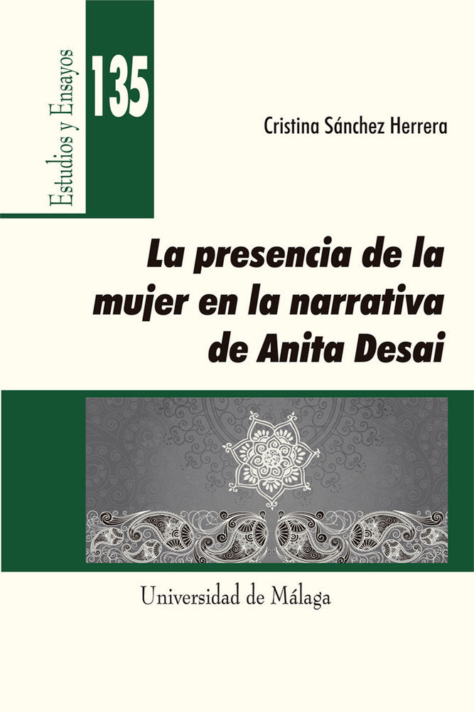 La presencia de la mujer en la narrativa de Anita Desai, de Sánchez Herrera, Cristina | portada del libro