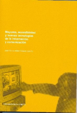 Mayores, accesibilidad y nuevas tecnologías de la información y la comunicación | portada del libro