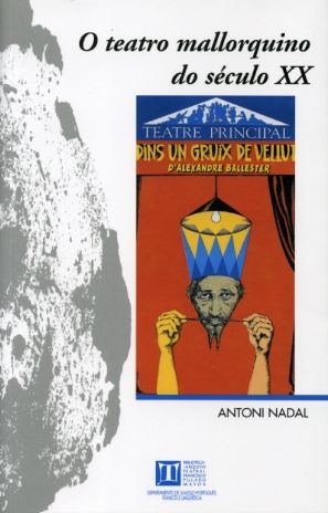 O teatro mallorquino do século XX, de Nadal | portada del libro