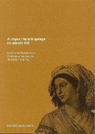 A lingua literaria galega no século XIX, de Freixeiro Mato | portada del libro