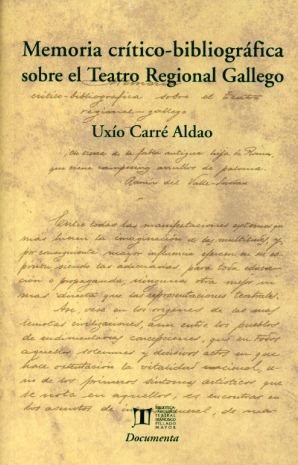 Memoria crítico-bibliográfica sobre el teatro regional gallego, de Carré Aldao | portada del libro