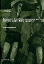 Construcción de un sistema observacional para el análisis de la acción de juego en voleibol, de MIGUEL A. MONGE MUÑOZ | porta