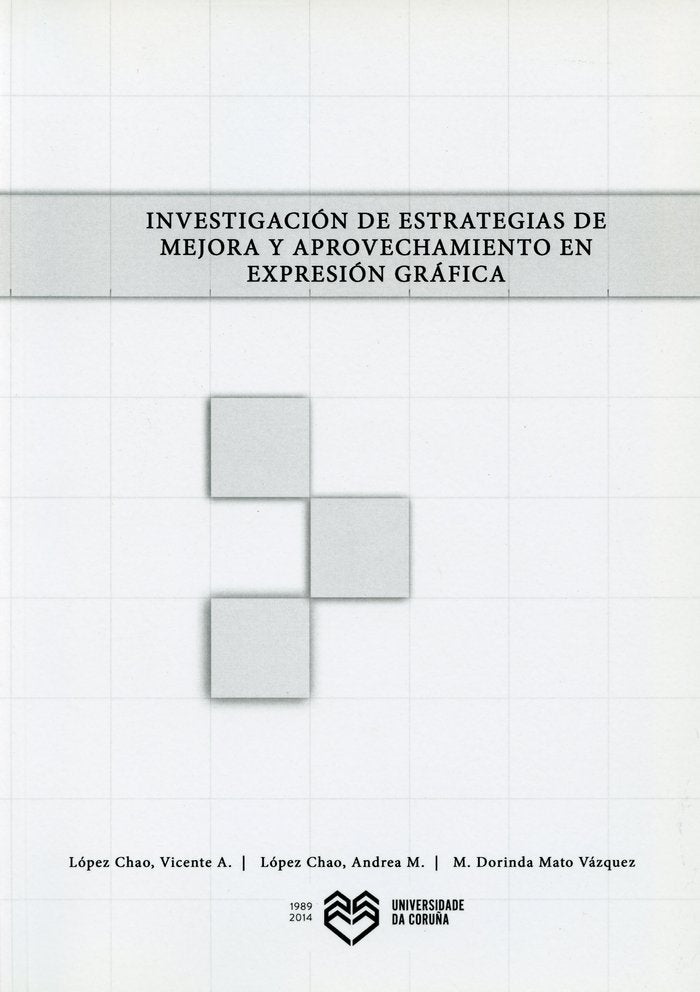 Investigación de estrategias de mejora y aprovechamiento en Expresión Gráfica, de López Chao | portada del libro