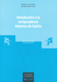 MU/5-Introducción a la jurisprudencia histórica en Galicia, de Puy Muñoz | portada del libro