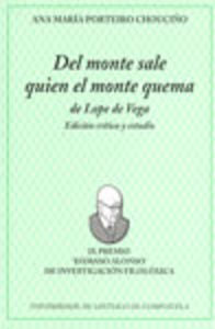 IF/10-"Del monte sale quien el monte quema" de Lope de Vega, de PORTEIRO CHOUCIÑO | portada del libro