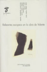 CV/4-Referentes europeos en la obra de Valente, de Fernández Rodríguez | portada del libro