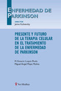 Presente y futuro de la terapia celular en el tratamiento de la enfermedad de Parkinson, de M. ROSARIO LUQUIN PIUDO | portada