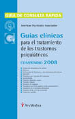Gu¡as cl¡nicas para el tratamiento de los trastornos psiquiátricos. Compendio 2008. Gu¡a de consulta, de VARIOS | portada del