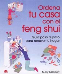 Ordena tu casa con el Feng Shui, de Lambert | portada del libro