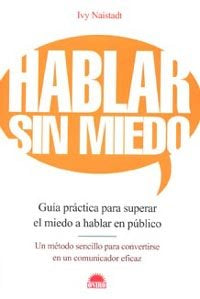 Hablar sin miedo, de Naistadt, Ivy | portada del libro