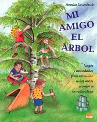 Mi amigo el árbol, de Krumbach, Mónica | portada del libro