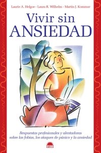 Vivir sin ansiedad, de Helgoe | portada del libro