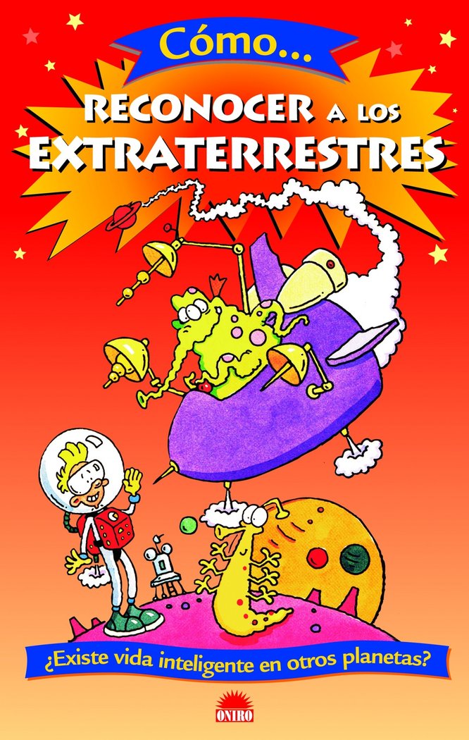 COMO RECONOCER A LOS EXTRATERRESTRES, de Gifford, C. | portada del libro