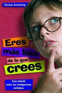 Eres más listo de lo que crees, de Armstrong, Thomas | portada del libro