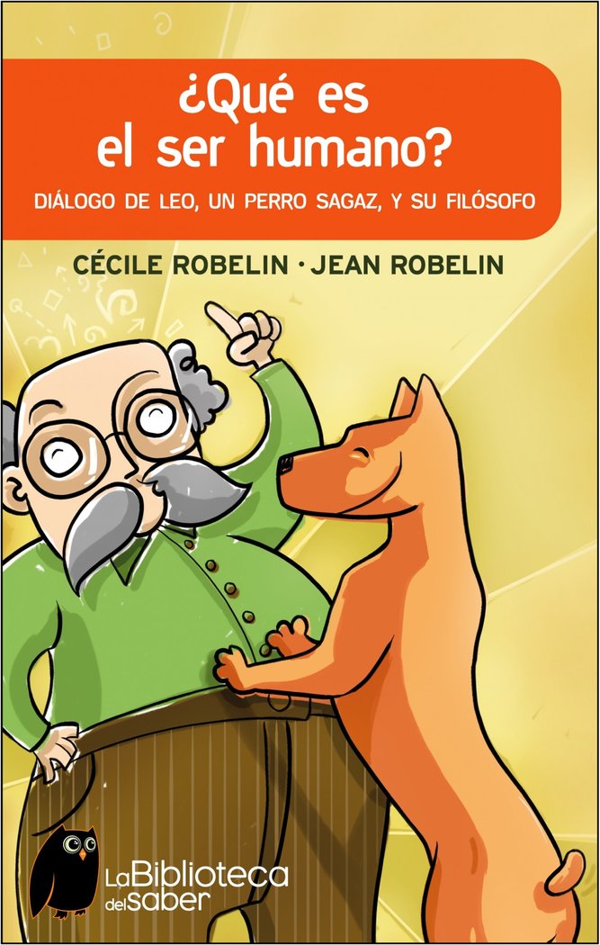 QUE ES EL SER HUMANO?, de Robelin, Cécile | portada del libro