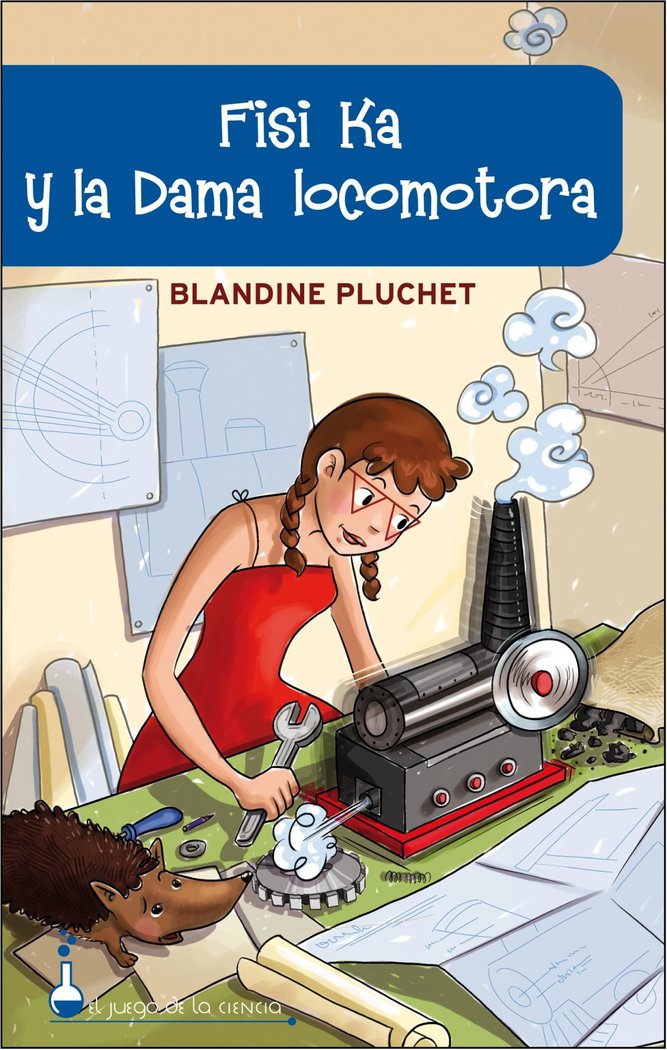 FISI KA Y LA SEÑORA LOCOMOTORA, de Pluchet, Blandine | portada del libro