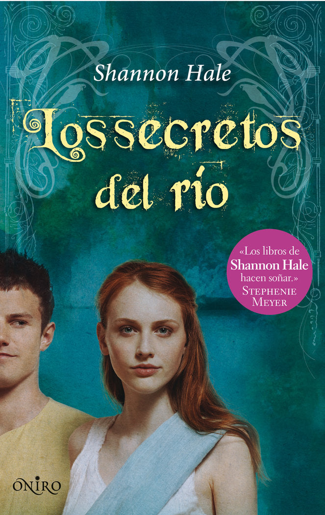 Los secretos del río, de Hale, Shannon | portada del libro