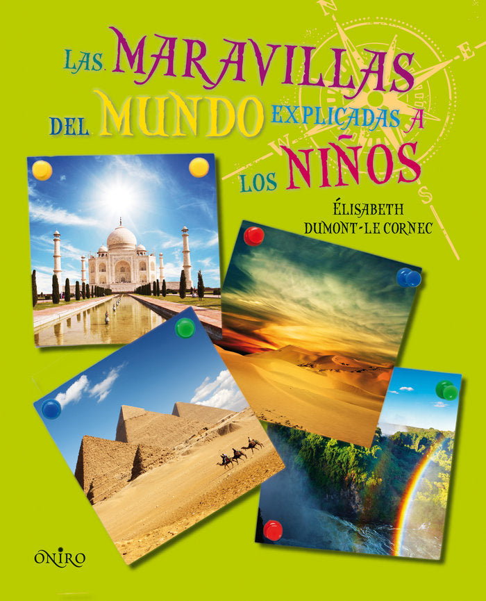 Las maravillas del mundo explicadas a los niños, de Dumont-Le Cornec | portada del libro