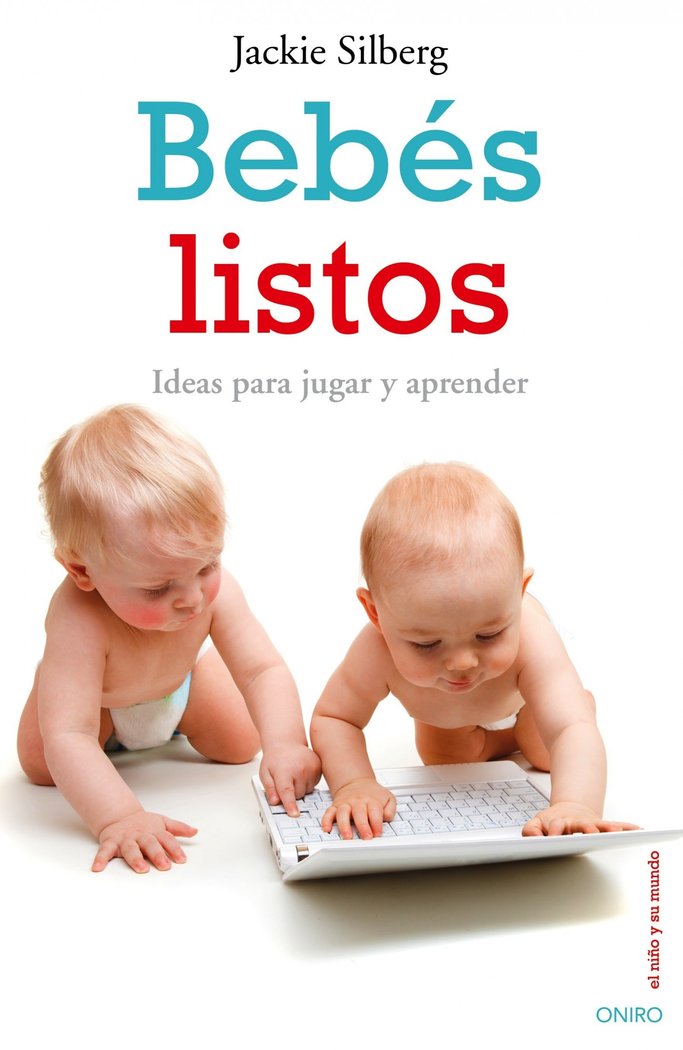 Bebés listos, de Silberg, Jackie | portada del libro