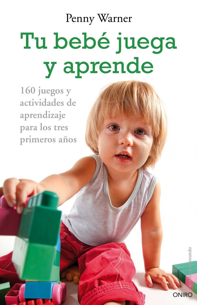 Tu bebé juega y aprende, de Warner, Penny | portada del libro
