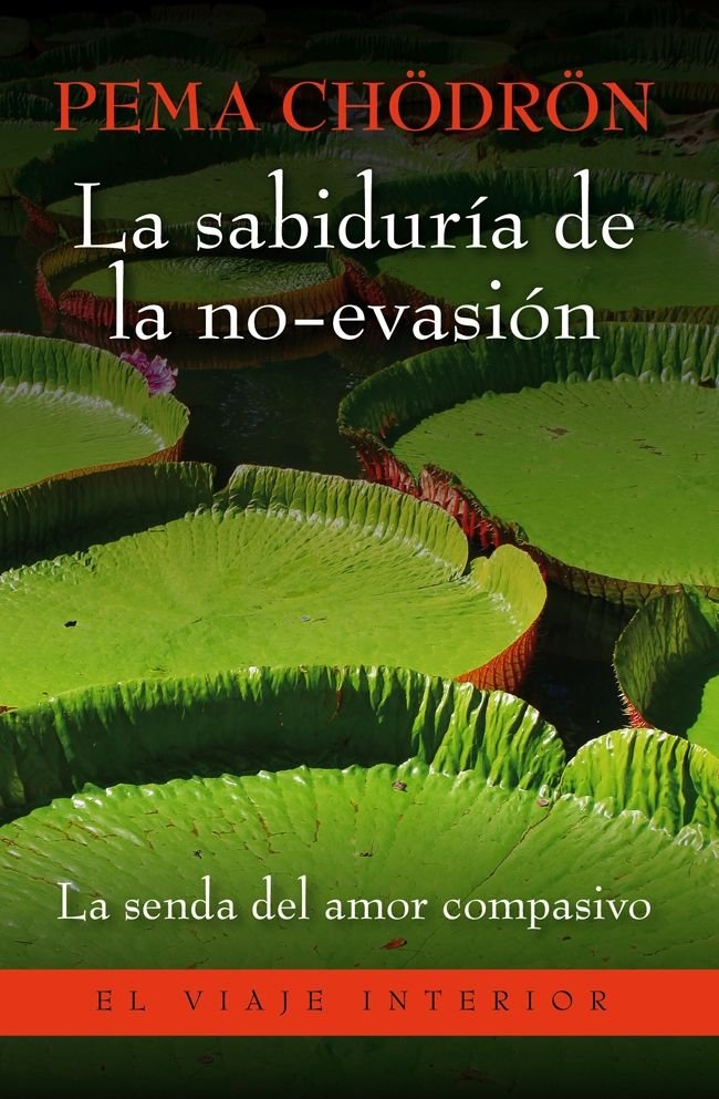 La sabiduría de la no-evasión, de Chödrön | portada del libro