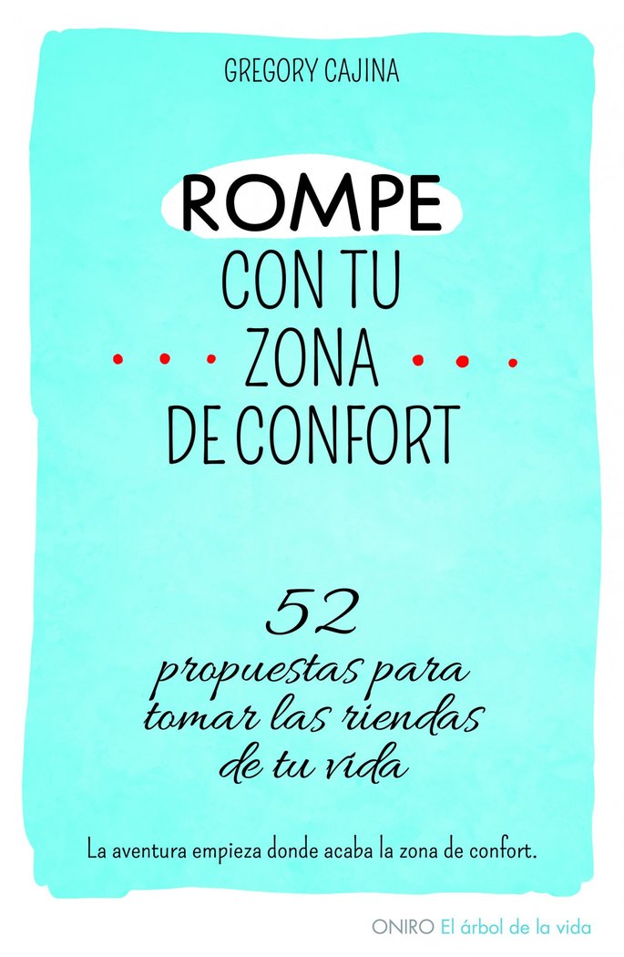 Rompe con tu zona de confort, de Cajina Heinzkill | portada del libro