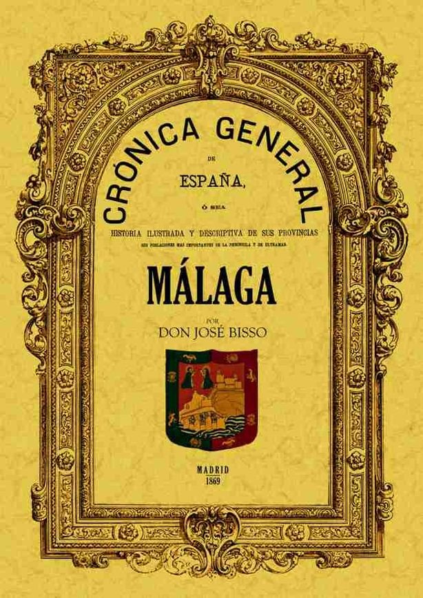 Crónica de la provincia de Málaga, de Bisso, José | portada del libro