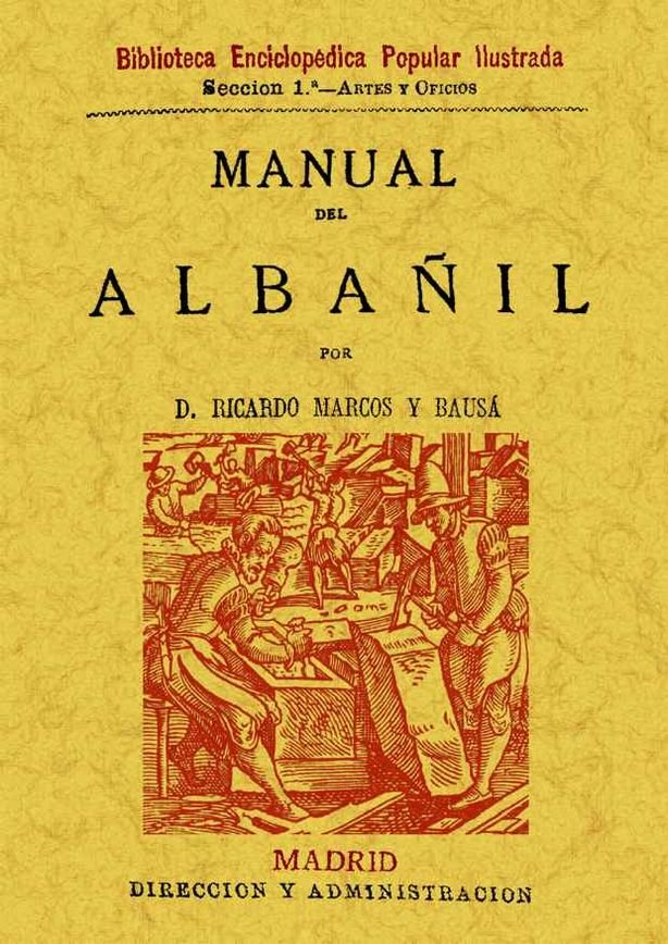 Manual del albañil, de Marcos y Bausá, Ricardo | portada del libro